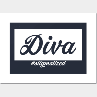 Diva - Stigmatized Posters and Art